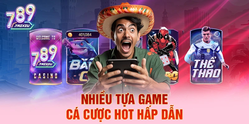 Kho game cá cược đa dạng tại 99vin